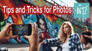 Tips and Tricks for B612